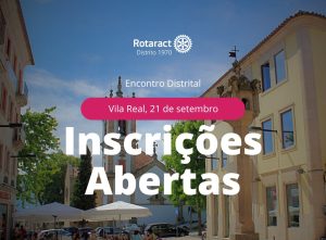 Rotaract Distrito 1970, Encontro Distrital em Vila Real, 21 setembro 2024